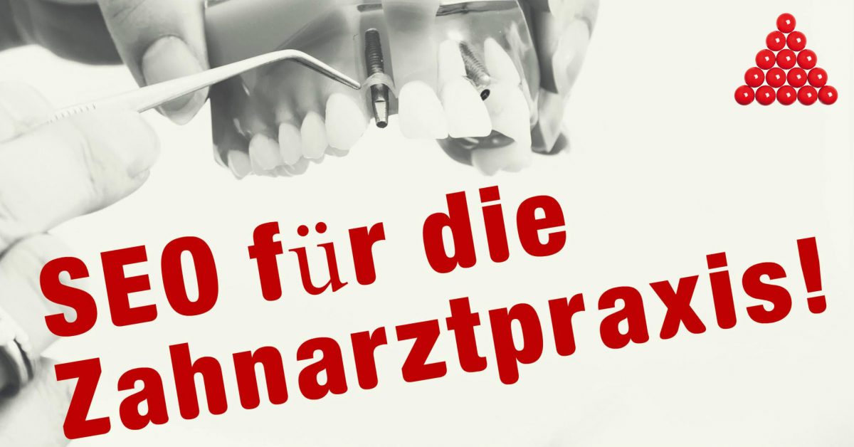 S E O für die Zahnarztpraxis